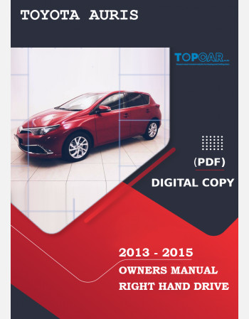 2013 - 2015 toyota auris owners manual rhd and lhd